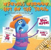 Nervous Norman Hot on the Trail libro in lingua di Myers Bill, Smith Andy J. (ILT)