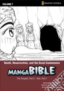 Manga Bible 7 libro in lingua di Rogers Bud (EDT), Burner Brett (EDT), Earls J. S. (EDT), Lee Young Shin (COM), Hwang Jung Sun (ILT)