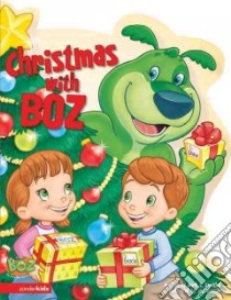 Christmas With Boz libro in lingua di Bernthal Mark S., Johnson Jay (ILT)