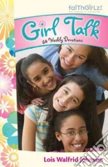 Girl Talk libro in lingua di Johnson Lois Walfrid