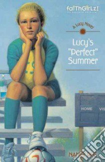 Lucy's Perfect Summer libro in lingua di Rue Nancy