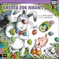 Easter Egg Haunt libro in lingua di Thaler Mike, Lee Jared D. (ILT)