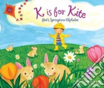 K is for Kite libro in lingua di Wargin Kathy-Jo, Gatto Kim (ILT)