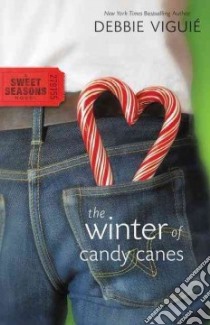 The Winter of Candy Canes libro in lingua di Viguie Debbie