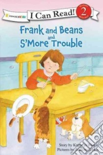 Frank and Beans and S'More Trouble libro in lingua di Wargin Kathy-Jo, Lewis Anthony (ILT)