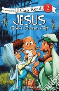 Jesus, God's Great Gift libro in lingua di Jones Dennis G. (ILT)
