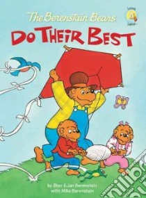 The Berenstain Bears Do Their Best libro in lingua di Berenstain Stan, Berenstain Jan, Berenstain Mike