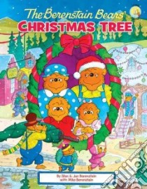 The Berenstain Bears' Christmas Tree libro in lingua di Berenstain Stan, Berenstain Jan, Berenstain Mike