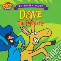 Dave the Donkey libro in lingua di Mcdonough Andrew (CRT)