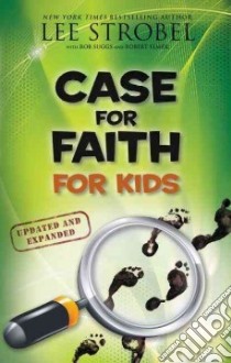 Case for Faith for Kids libro in lingua di Strobel Lee