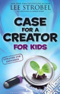 Case for a Creator for Kids libro in lingua di Strobel Lee