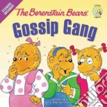 The Berenstain Bears' Gossip Gang libro in lingua di Berenstain Jan, Berenstain Mike