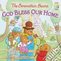 God Bless Our Home libro in lingua di Berenstain Jan, Berenstain Mike