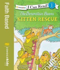 The Berenstain Bears' Kitten Rescue libro in lingua di Berenstain Jan, Berenstain Mike