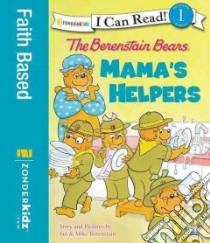 The Berenstain Bears Mama's Helpers libro in lingua di Berenstain Jan, Berenstain Mike