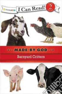 Barnyard Critters libro in lingua di Zondervan Publishing House (COR)