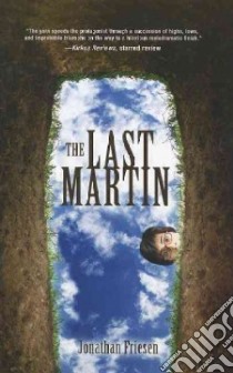 The Last Martin libro in lingua di Friesen Jonathan