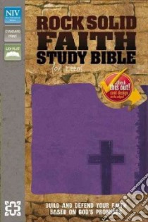 Rock Solid Faith Study Bible for Teens libro in lingua di Not Available (NA)