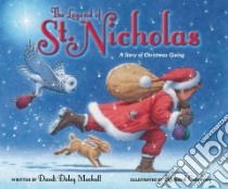The Legend of St. Nicholas libro in lingua di Mackall Dandi Daley, Cowdrey Richard (ILT)