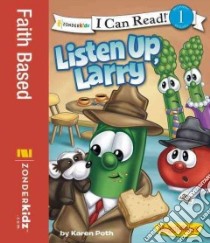Listen Up, Larry libro in lingua di Poth Karen