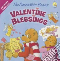 The Berenstain Bears' Valentine Blessings libro in lingua di Berenstain Mike