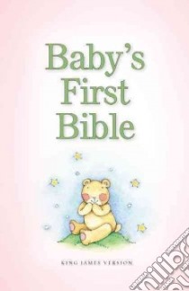Baby's First Bible libro in lingua di Zondervan Publishing House (COR)