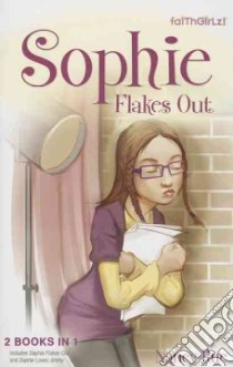 Sophie Flakes Out libro in lingua di Rue Nancy