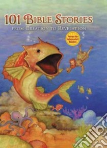 101 Bible Stories from Creation to Revelation libro in lingua di Andreasen Dan (ILT)