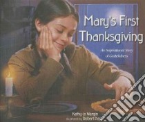 Mary's First Thanksgiving libro in lingua di Wargin Kathy-Jo, Papp Robert (ILT)
