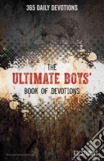 The Ultimate Boys' Book of Devotions libro in lingua di Strauss Ed