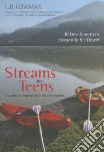 Streams for Teens libro in lingua di Cowman L. B. E., Reimann Jim (EDT)