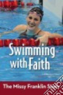 Swimming With Faith libro in lingua di Miller Natalie Davis