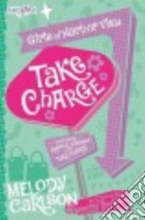 Take Charge libro in lingua di Carlson Melody