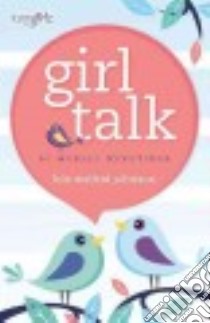 Girl Talk libro in lingua di Johnson Lois Walfrid