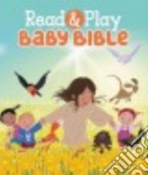 Read & Play Baby Bible libro in lingua di Zondervan Publishing House (COR)