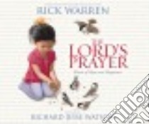 The Lord's Prayer libro in lingua di Warren Rick, Watson Richard Jesse (ILT)