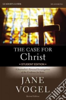 The Case for Christ / The Case for Faith libro in lingua di Vogel Jane