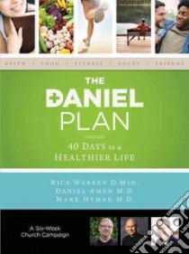 The Daniel Plan libro in lingua di Warren Rick D., Amen Daniel G., Hyman Mark M.D.