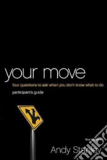 Your Move libro in lingua di Stanley Andy