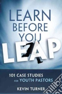 Learn Before You Leap libro in lingua di Turner Kevin