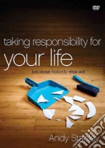 Taking Responsibility for Your Life libro in lingua di Stanley Andy