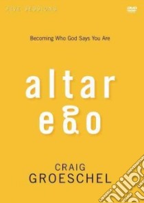 Altar Ego libro in lingua di Groeschel Craig