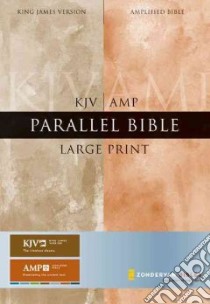 King James Version/Amplified Parallel Bible libro in lingua di Not Available (NA)