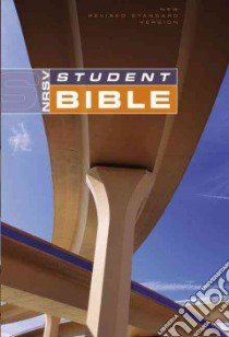 The Student Bible libro in lingua di Yancey Philip (EDT), Stafford Tim (EDT)