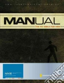 Manual The New International Version Bible for Men libro in lingua di Zondervan Publishing House (COR)