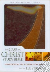 The Case for Christ Study Bible libro in lingua di Strobel Lee (EDT)