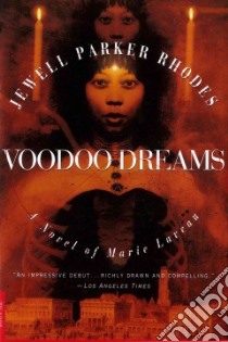 Voodoo Dreams libro in lingua di Rhodes Jewell Parker