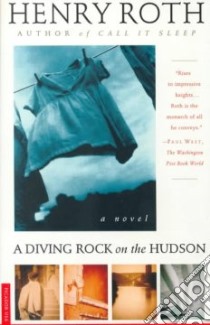 A Diving Rock on the Hudson libro in lingua di Roth Henry