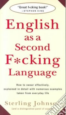 English As a Second F*Cking Language libro in lingua di Johnson Sterling