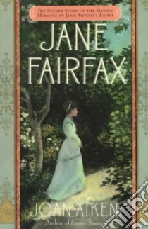 Jane Fairfax libro in lingua di Aiken Joan
